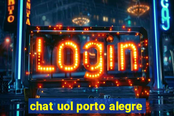 chat uol porto alegre